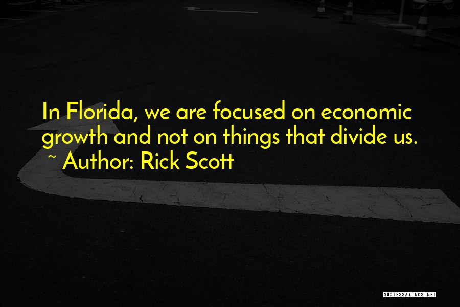 Rick Scott Quotes 439146