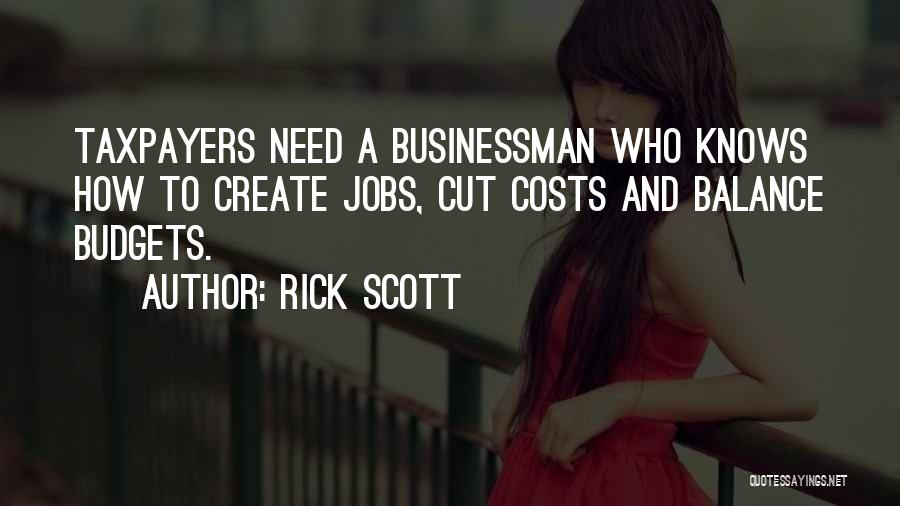 Rick Scott Quotes 497981