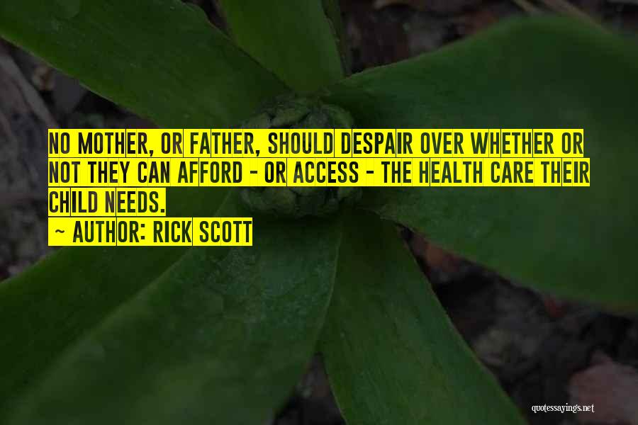 Rick Scott Quotes 583522