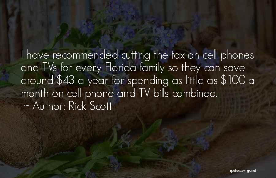 Rick Scott Quotes 804627