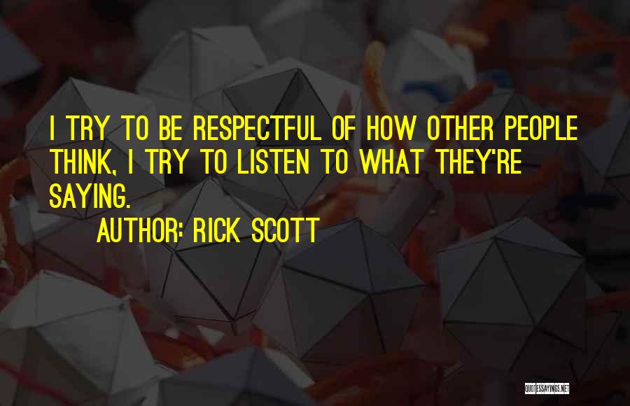 Rick Scott Quotes 869972