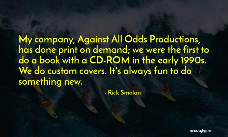 Rick Smolan Quotes 613007