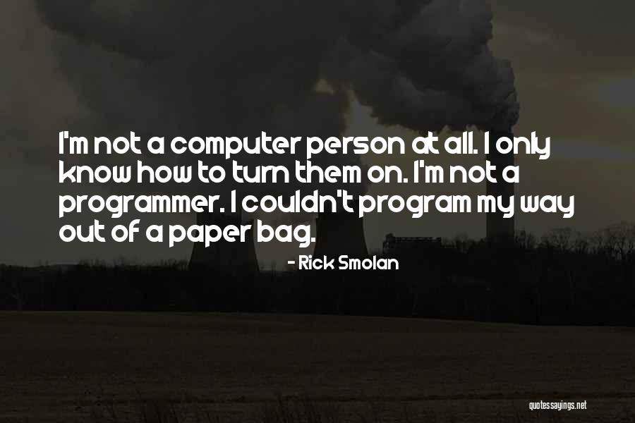 Rick Smolan Quotes 864144