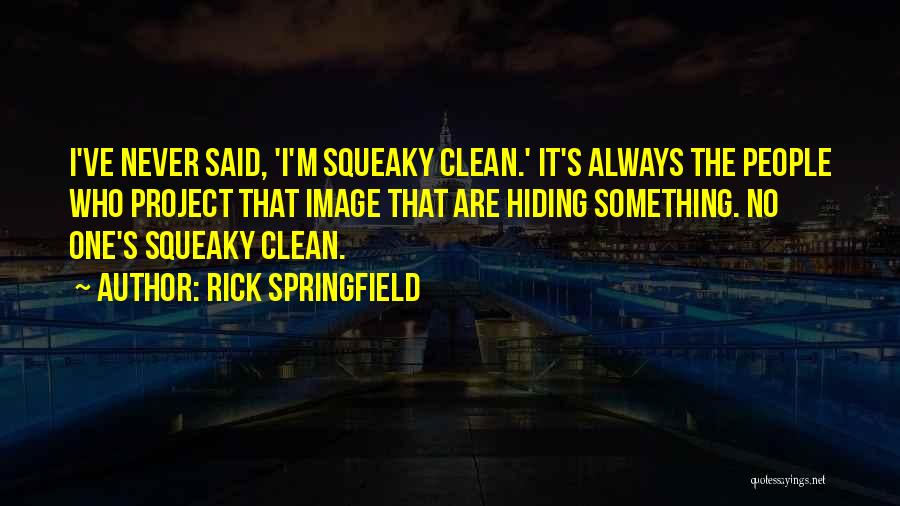 Rick Springfield Quotes 1096893