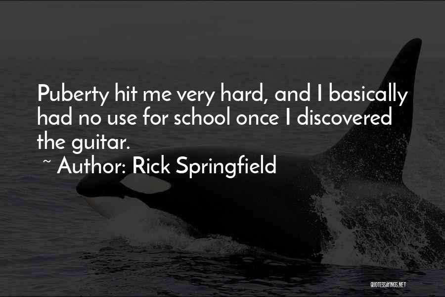 Rick Springfield Quotes 1493728