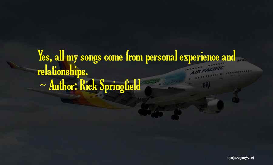 Rick Springfield Quotes 2073121