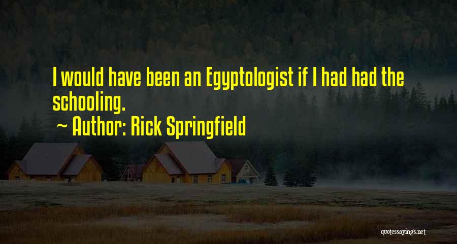 Rick Springfield Quotes 357247