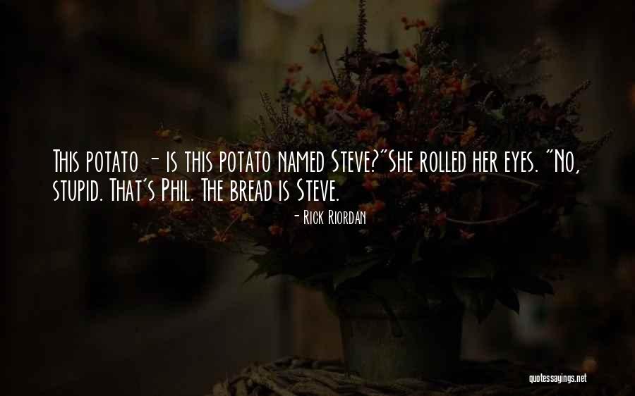 Rick Steve Quotes By Rick Riordan Rick Steve Quotes By Rick Riordan
