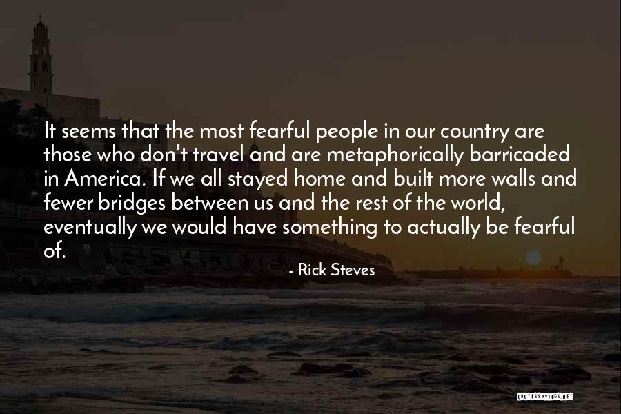 Rick Steves Quotes 1561501