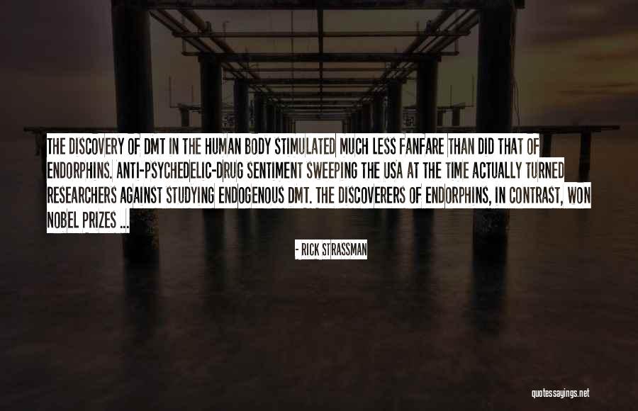 Rick Strassman Quotes 1750443 Rick Strassman Quotes 1750443