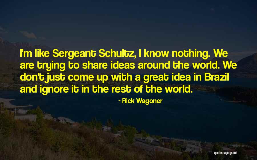 Rick Wagoner Quotes 1874312