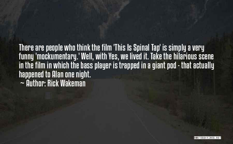 Rick Wakeman Quotes 1237073