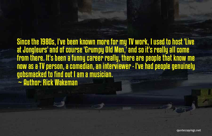 Rick Wakeman Quotes 1576742
