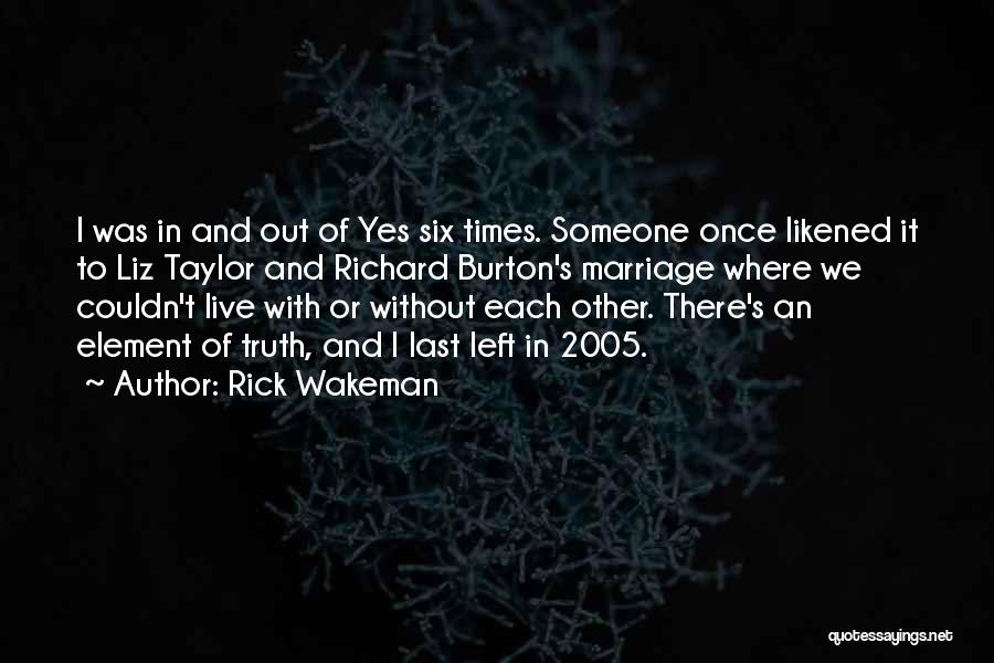 Rick Wakeman Quotes 1711109