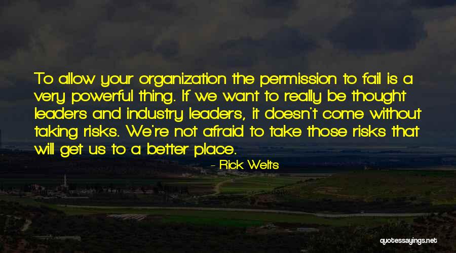 Rick Welts Quotes 1857801