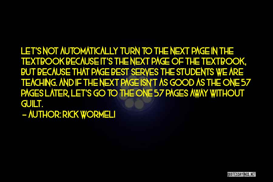 Rick Wormeli Quotes 1974654