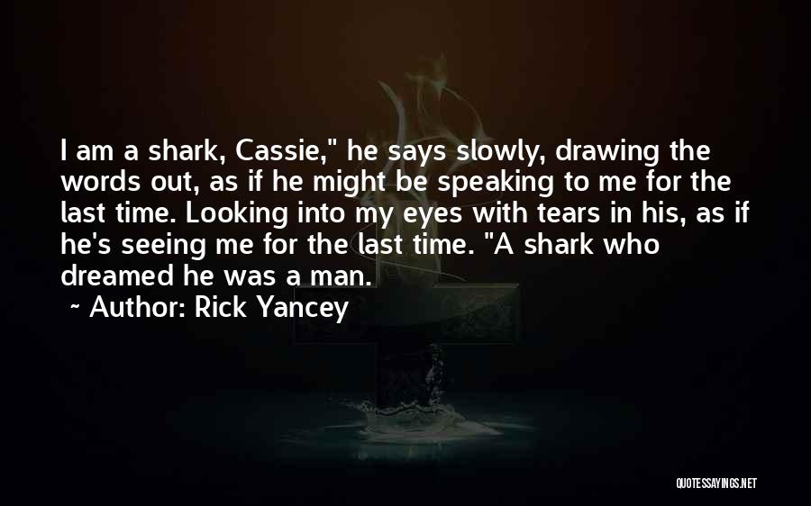 Rick Yancey Quotes 1187531