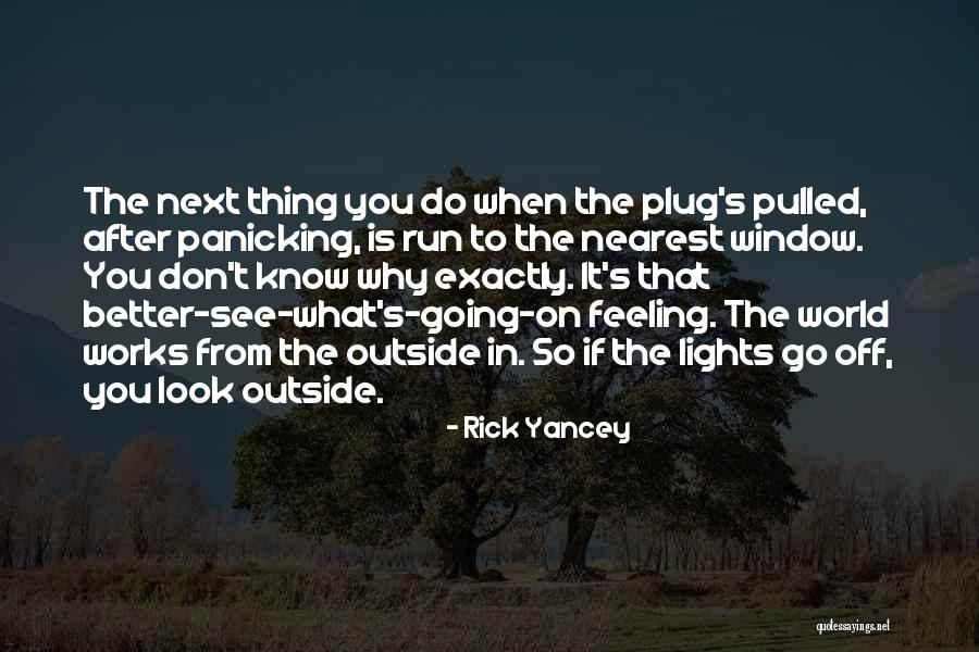 Rick Yancey Quotes 1329181 Rick Yancey Quotes 1329181