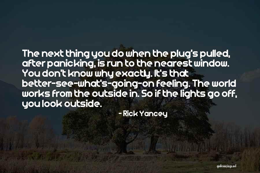 Rick Yancey Quotes 1329181