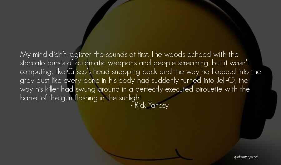 Rick Yancey Quotes 1392403 Rick Yancey Quotes 1392403
