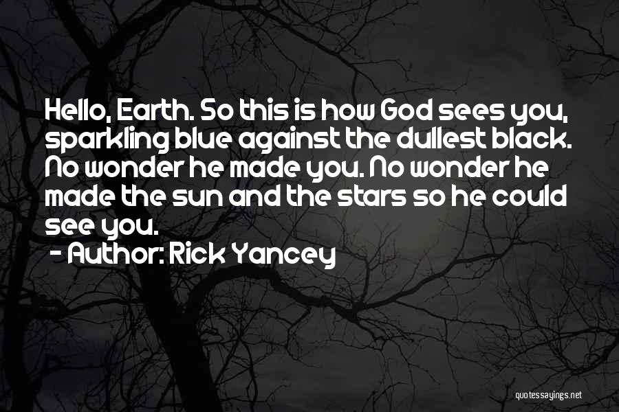 Rick Yancey Quotes 1512709