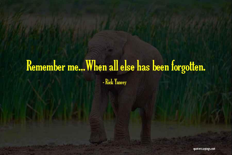 Rick Yancey Quotes 1558590 Rick Yancey Quotes 1558590