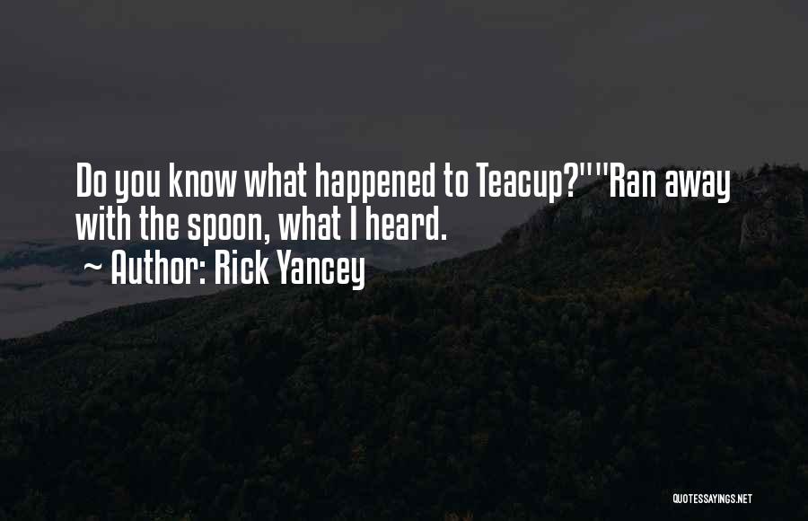 Rick Yancey Quotes 181293