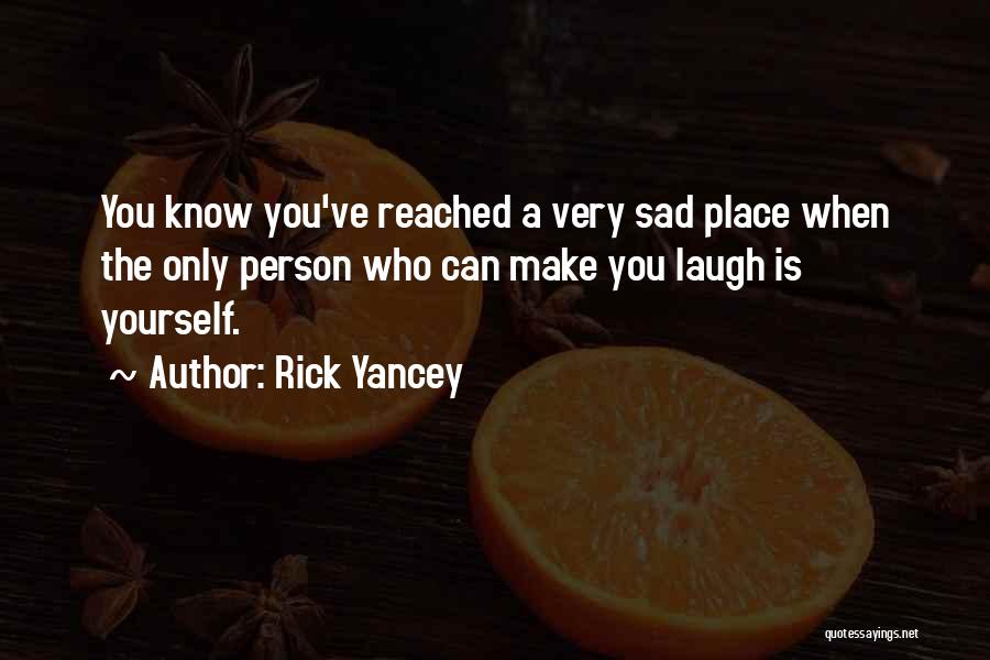 Rick Yancey Quotes 1826195