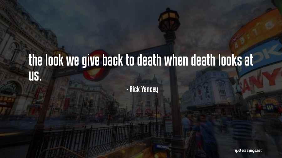 Rick Yancey Quotes 2188837 Rick Yancey Quotes 2188837