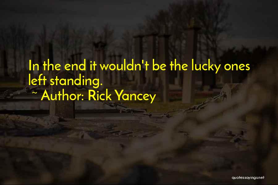 Rick Yancey Quotes 318576