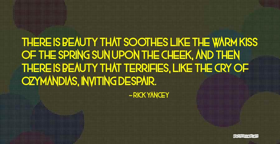 Rick Yancey Quotes 341118 Rick Yancey Quotes 341118
