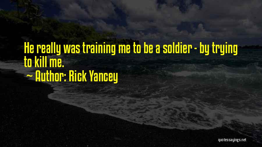 Rick Yancey Quotes 377762