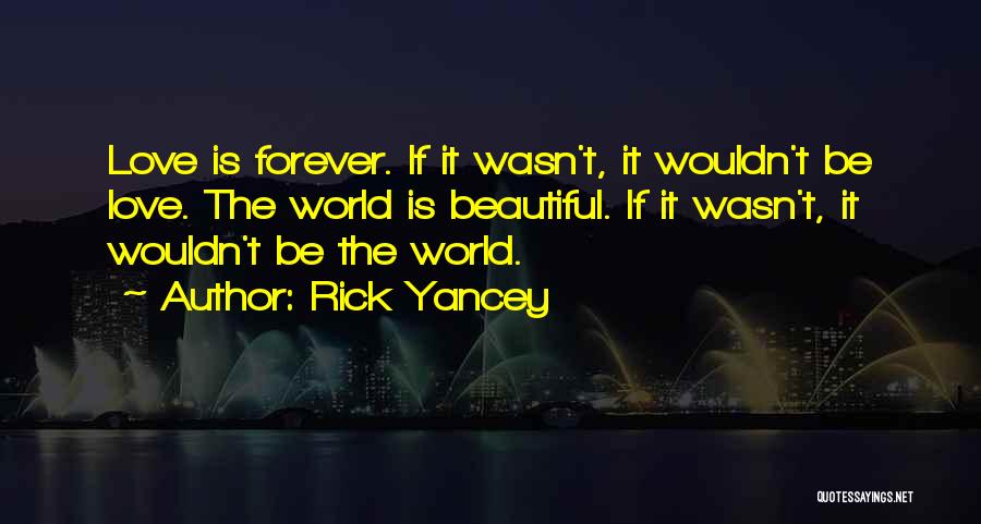 Rick Yancey Quotes 965574