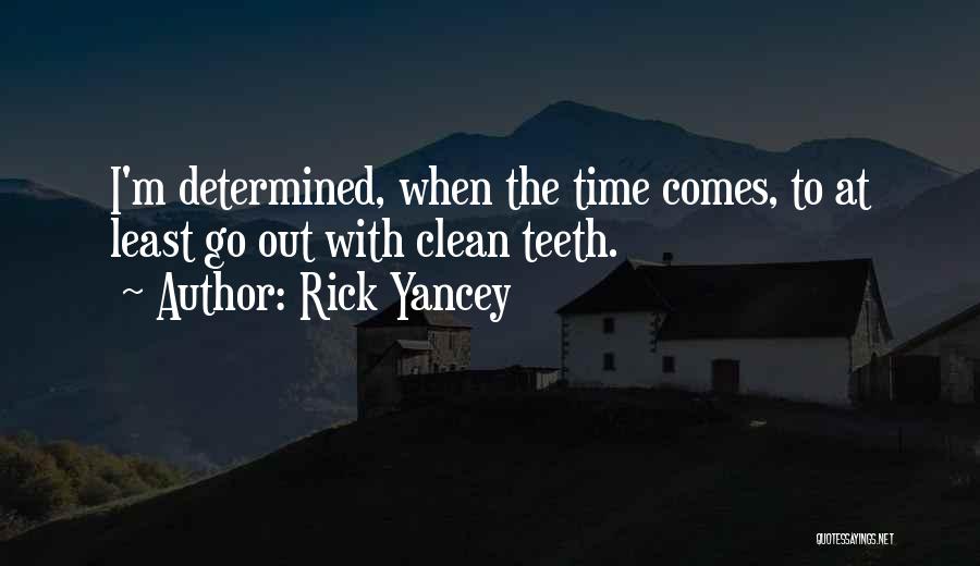 Rick Yancey The 5th Wave Quotes By Rick Yancey