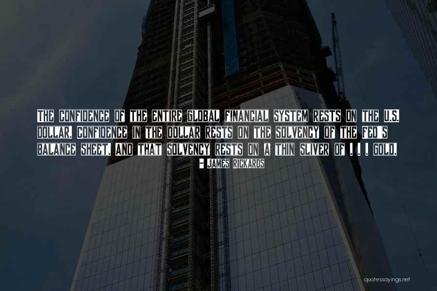Rickards Quotes By James Rickards Rickards Quotes By James Rickards
