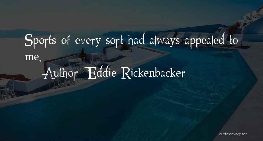 Rickenbacker Quotes By Eddie Rickenbacker