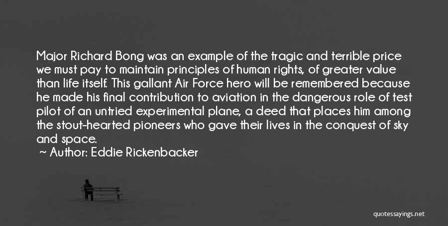 Rickenbacker Quotes By Eddie Rickenbacker