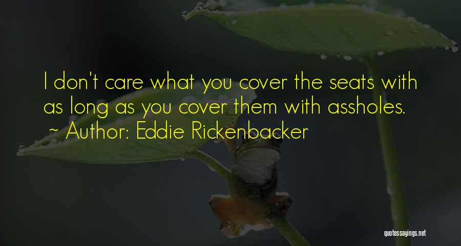 Rickenbacker Quotes By Eddie Rickenbacker