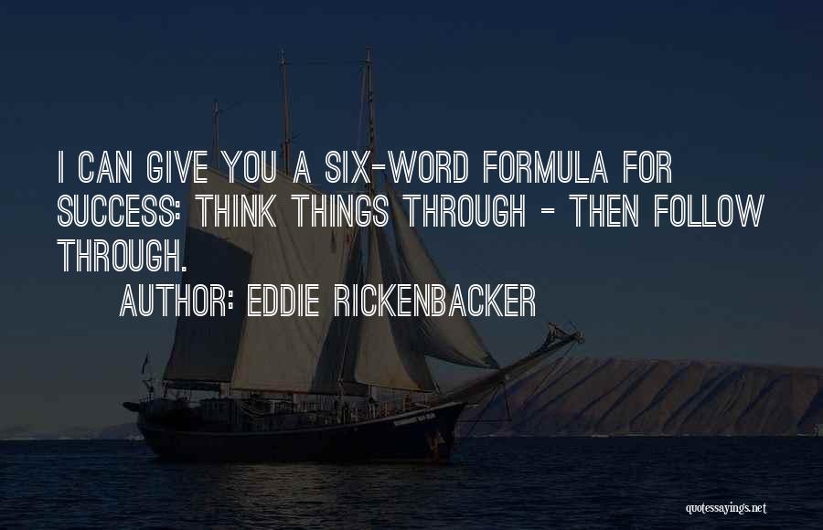 Rickenbacker Quotes By Eddie Rickenbacker