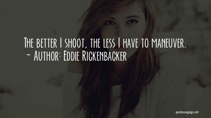 Rickenbacker Quotes By Eddie Rickenbacker