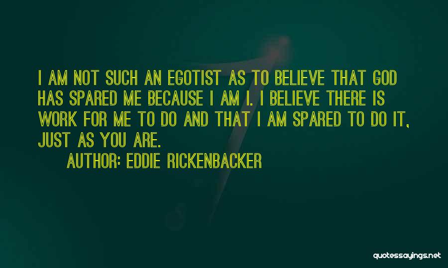 Rickenbacker Quotes By Eddie Rickenbacker