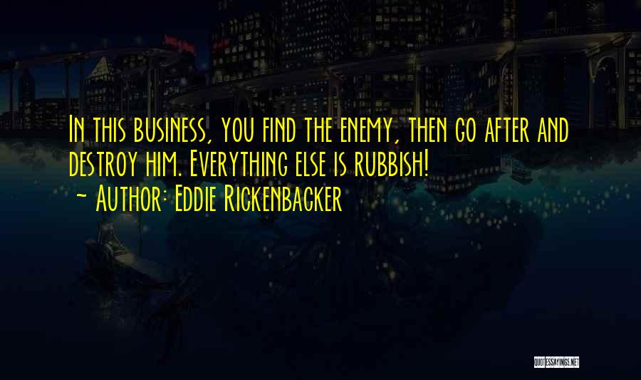 Rickenbacker Quotes By Eddie Rickenbacker