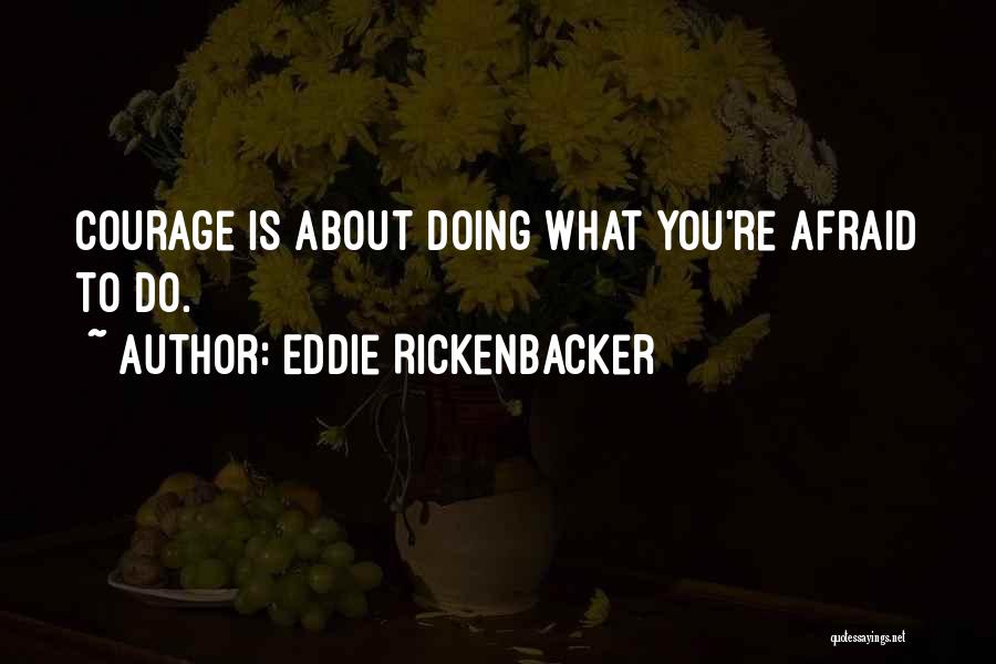 Rickenbacker Quotes By Eddie Rickenbacker