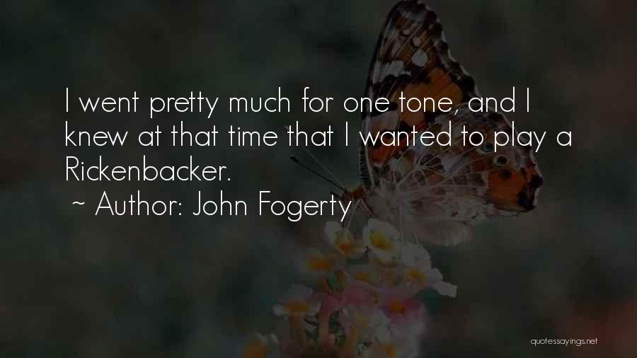 Rickenbacker Quotes By John Fogerty