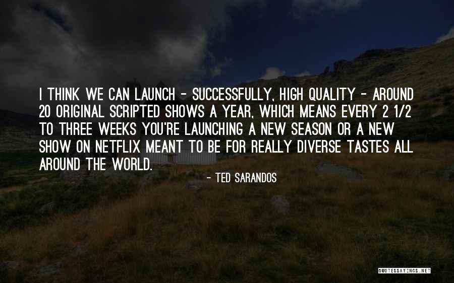 Rickesha Adams Quotes By Ted Sarandos Rickesha Adams Quotes By Ted Sarandos