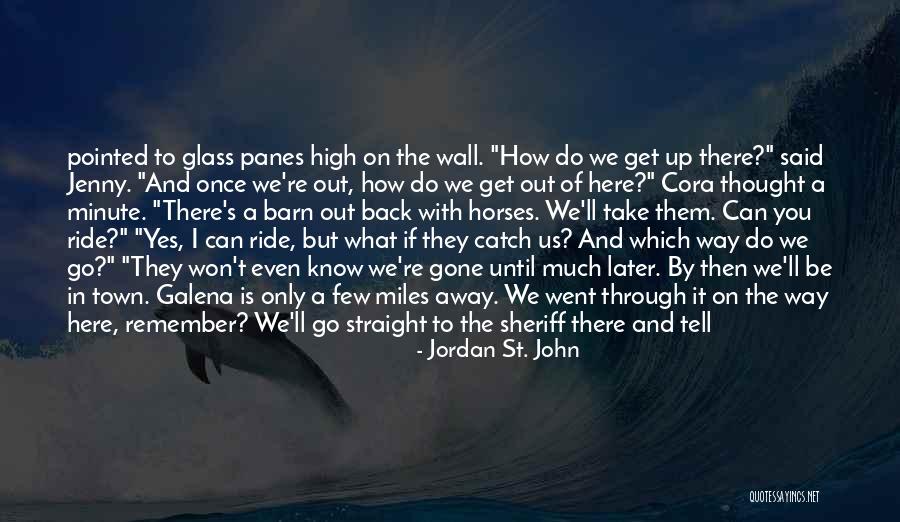 Rickety Quotes By Jordan St. John Rickety Quotes By Jordan St. John