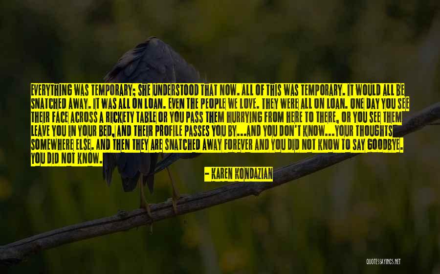 Rickety Quotes By Karen Kondazian Rickety Quotes By Karen Kondazian