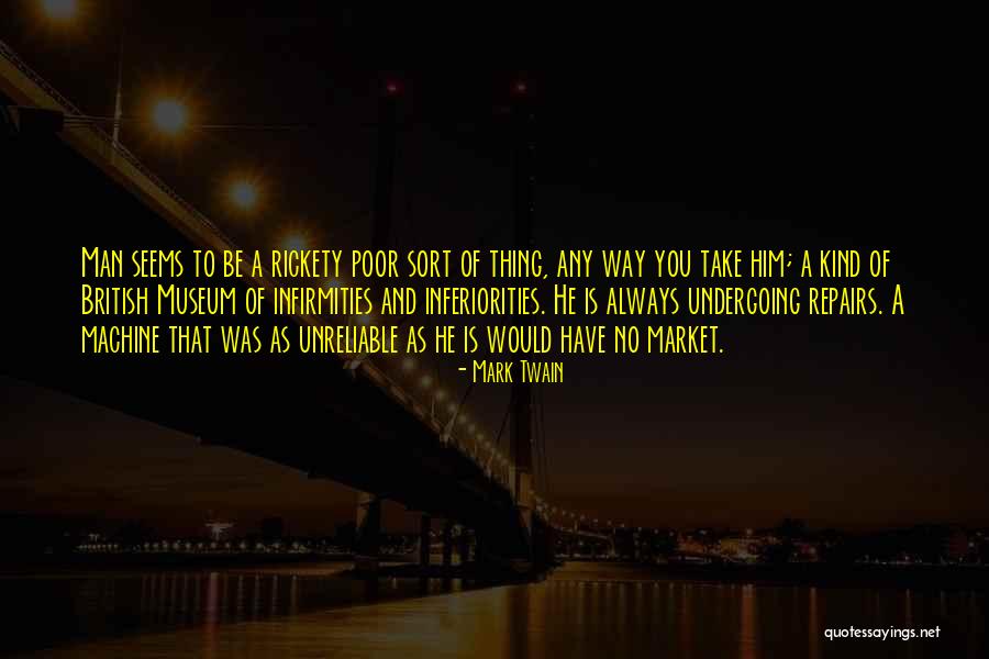 Rickety Quotes By Mark Twain Rickety Quotes By Mark Twain