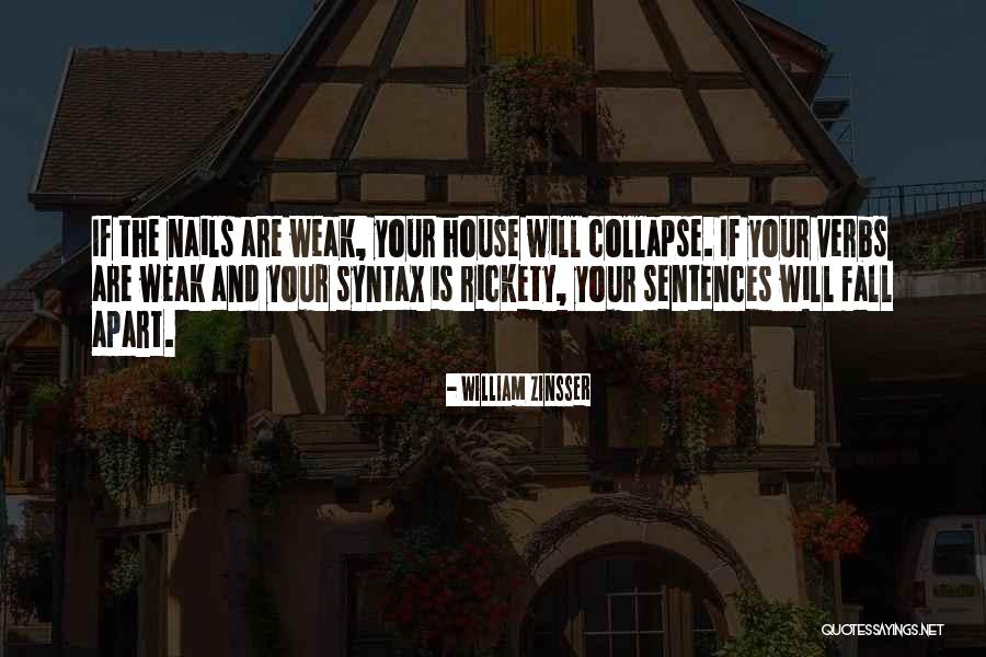 Rickety Quotes By William Zinsser Rickety Quotes By William Zinsser