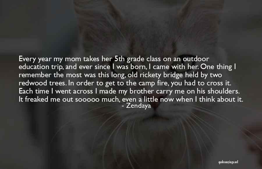 Rickety Quotes By Zendaya Rickety Quotes By Zendaya